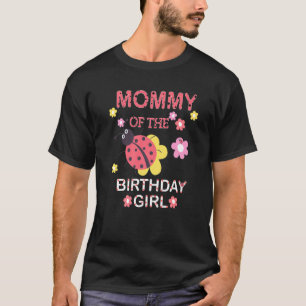 Camiseta Mamães Da Família Birthday Girl Matando Ladybug