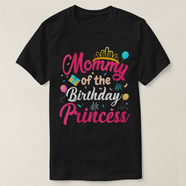 Camiseta Mamães De Mulheres Da Princesa De Aniversário, Fof (Frente do Design)