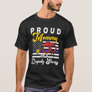 Camiseta Mamães De Um Xerife Adjunto Flores De Cuta Orgulho