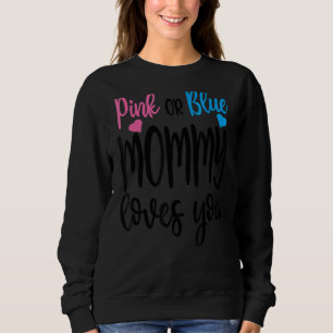 Camiseta Mamães Rosa Ou Azul Te Ama A Mamãe De Ser Sexo