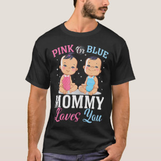 Camiseta Mamães Rosa Ou Azul Te Ama Anunciar Reveal De Gêne