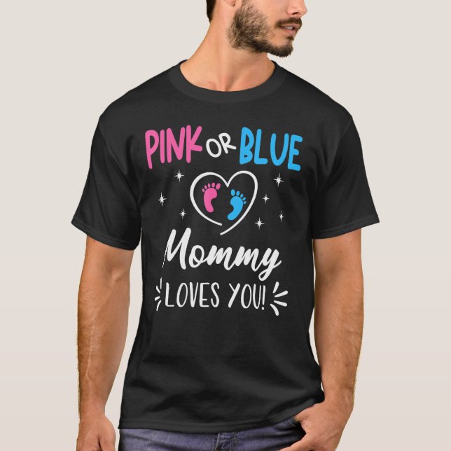 Camiseta Mamães Rosa Ou Azul Te Ama Anunciar Reveal De Gêne (Frente)