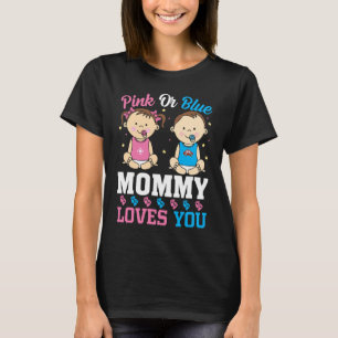 Camiseta Mamães Rosa Ou Azul Te Ama Anunciar Reveal De Gêne