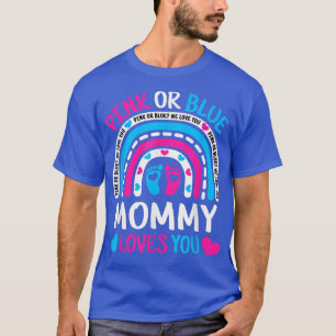 Camiseta Mamães Rosa Ou Azul Te Ama Gênero Revele Arco-Íris