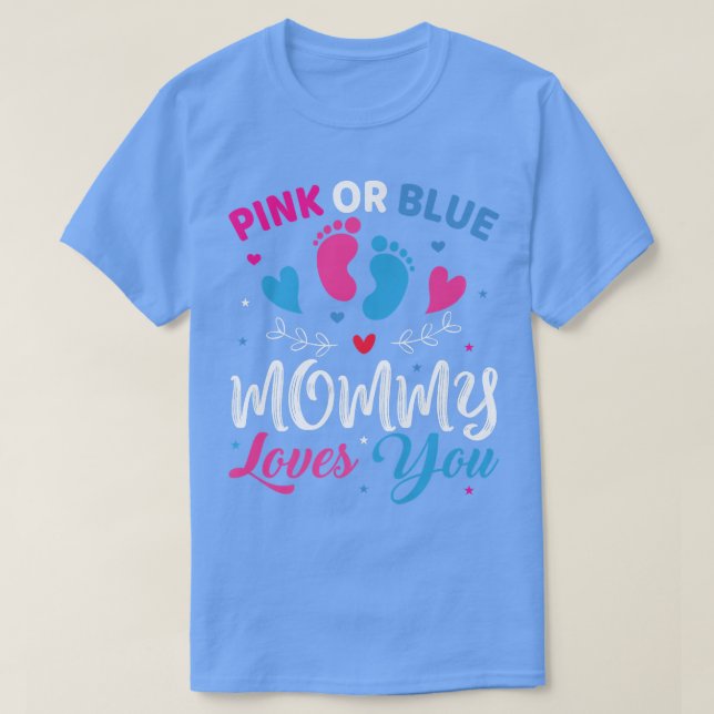 Camiseta Mamães Rosa ou Azul Te Ama Sexo De Bebê (Frente do Design)