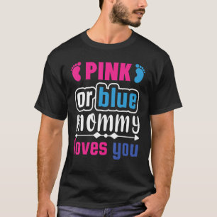 Camiseta Mamães Rosa Ou Azul Te Ama Sexo De Bebê