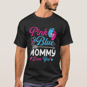 Camiseta Mamães Rosa Ou Azul Te Ama Um Sexo De Bebê Engra