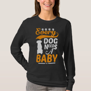 Camiseta Mamães Todos Os Cachorros Precisam De Um Cachorro 