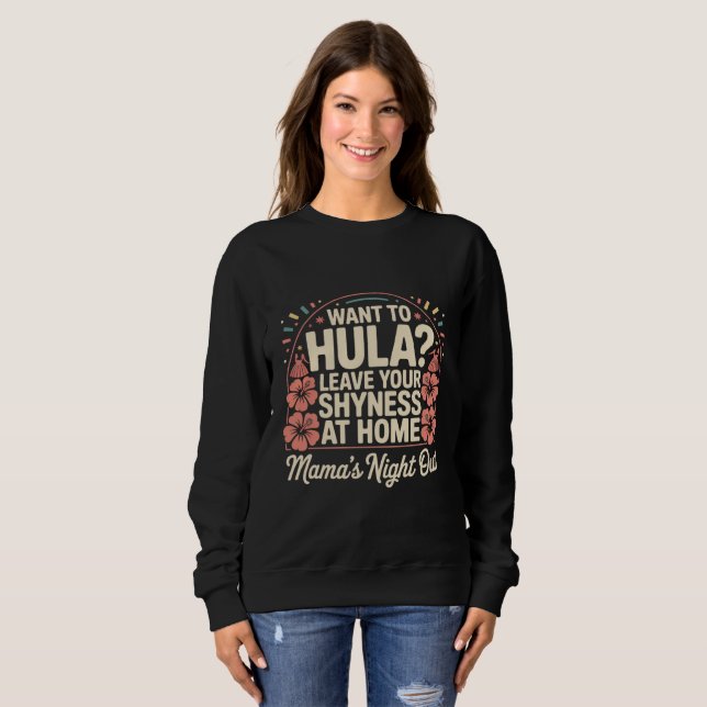 Camiseta Mama's Night Out Hula— Fun Tropical Graphic (Frente Completa)