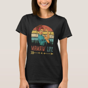 Camiseta Mamaw Life Women Rosie Vintage Retro Decor Vovó