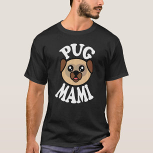 Camiseta Mami Pug Fofa