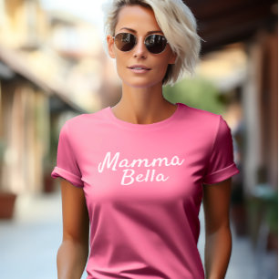Camiseta Mamma Bella Mãe Italiana Mãe Mãe