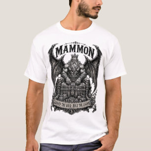 Camiseta Mammon Guarda o Ouro. Reina a Lenda