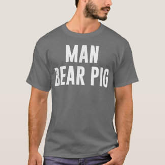 Camiseta Man Bear Pig