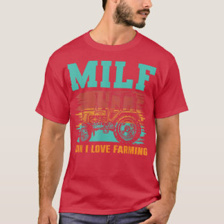 Camiseta Man Farmer Tractor MILF Man I Love Farming Vintage