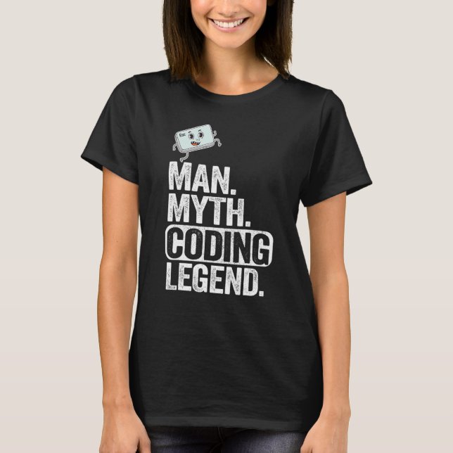 Camiseta Man Myding Coding Legend Coder Geek Pai Computador (Frente)