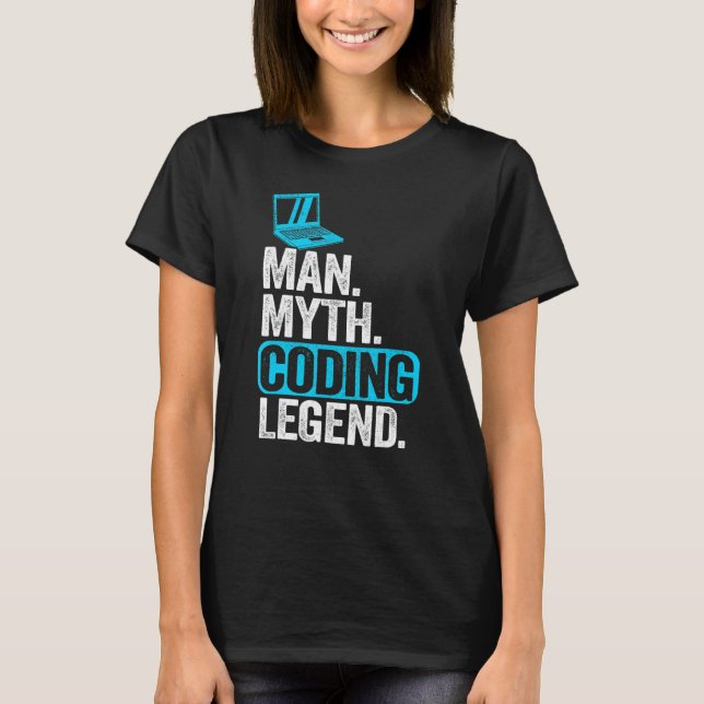 Camiseta Man Myding Coding Legend Coder Geek Pai Computador (Frente)