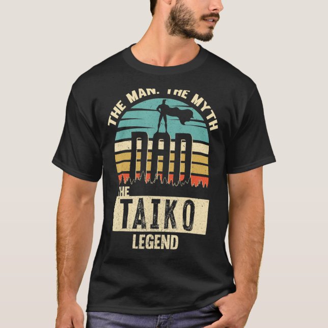Camiseta Man Myth Legend Pai Taiko (Frente)