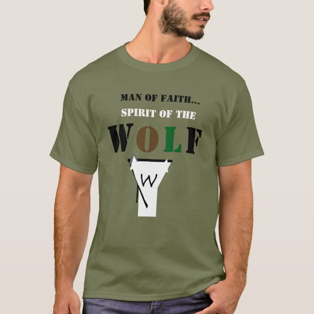 Camiseta Man of Faith ...Spirit of The Wolf Shirt (Frente)