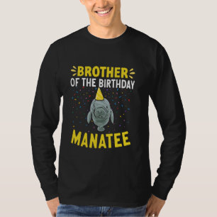 Camiseta Manatee Sea Animal Brother Do Aniversário Manatee