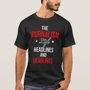 Camiseta Manchetes E Prazos Da Vida Do Jornalismo