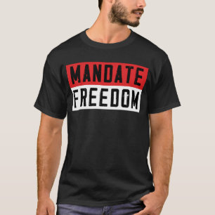Camiseta Mandatar a liberdade
