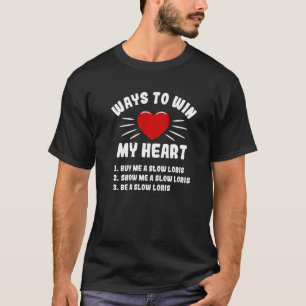 Camiseta Maneiras De Ganhar Meu Coração Lenta Loris Animal