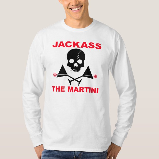 Camiseta Manga Longa - JACKASS, The Martini (Frente)