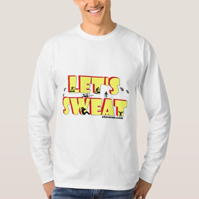 Camiseta Manga Longa Let's Sweat (Frente)