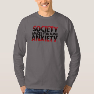 Camiseta Manga Longa Sociedade Faz Você Ter Ansied