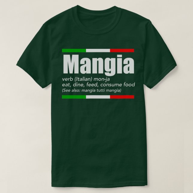 Camiseta Mangia Italiana Slang Funny English Sayings Italy  (Frente do Design)