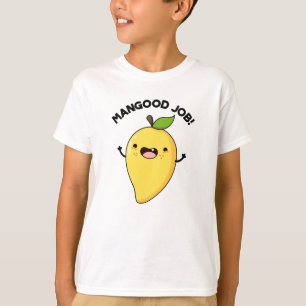 Camiseta Mangood Job Funny Mango Fruta Pun