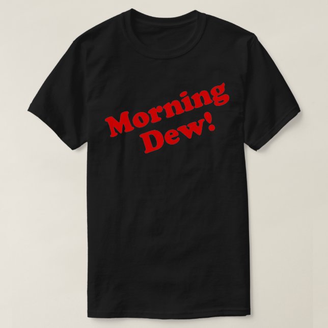 Camiseta Manhã, Dew, Rock Clássico Inspirado (Frente do Design)