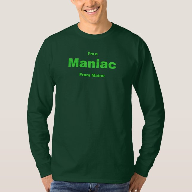 Camiseta Maníaco do Maine (Frente)