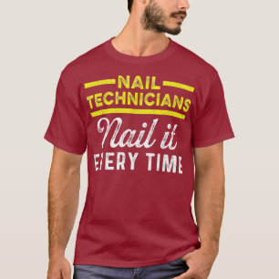 Camiseta Manicurista de Artista Técnico de Nail Tech Time