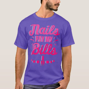Camiseta Manicurista de Artista Tecnológico Nail Technicia