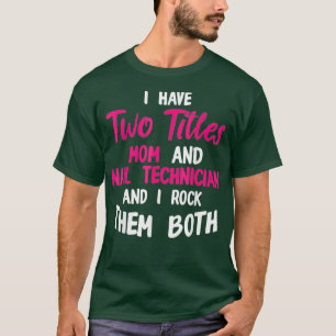 Camiseta Manicurista do Artista Técnico Nail do Mães Tech
