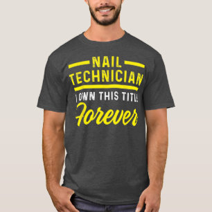 Camiseta Manicurista do artista técnico Nail Technician