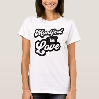 Camiseta Manifest That Love Tee | Tipografia de Le