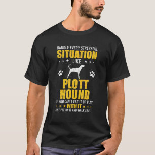 Camiseta Manipulando Situação Estressante Plott Hound Dog