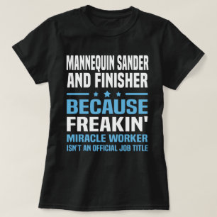 Camiseta Mannequin Sander E Finisher