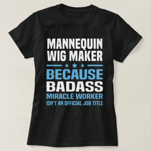 Camiseta Mannequin Wig Maker (Frente do Design)
