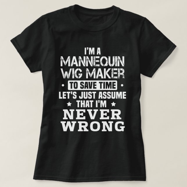 Camiseta Mannequin Wig Maker (Frente do Design)