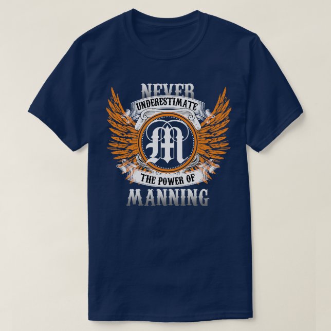 Camiseta Manning Name Shirt Nunca Subestime A Potência O (Frente do Design)