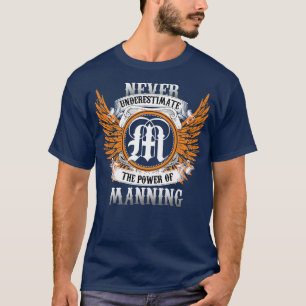 Camiseta Manning Name Shirt Nunca Subestime A Potência O