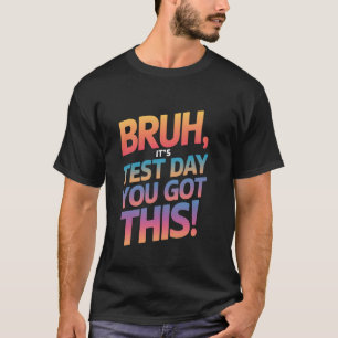 Camiseta Mano É Dia De Prova Você Consegue Dia De Prova Pro