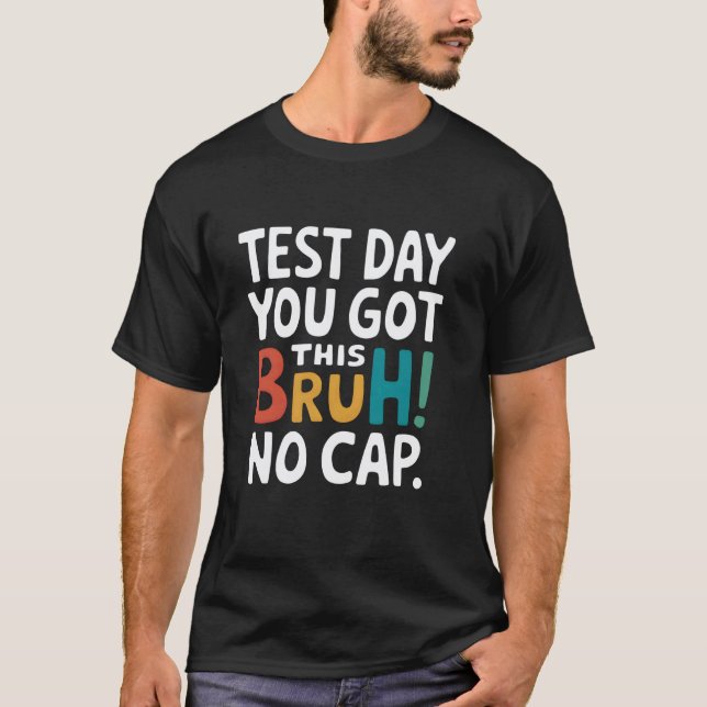 Camiseta Mano É Dia de Prova Você Consegue Professor Aluno (Frente)