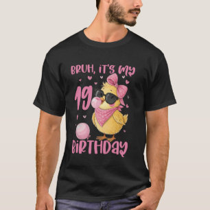 Camiseta Mano É Meu 19º Aniversário Menina Fofa Coquete Est