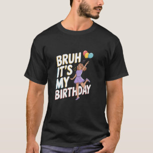 Camiseta Mano É Meu Aniversário Celebração das Meninas