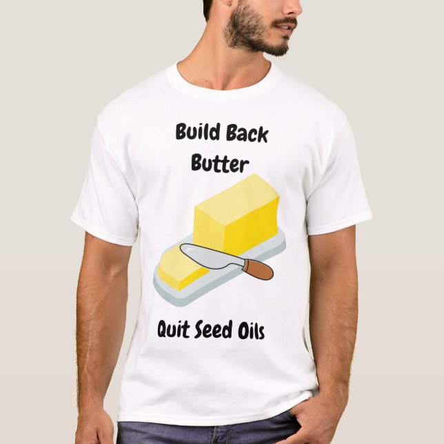 Camiseta Manteiga de Build Back (Frente)